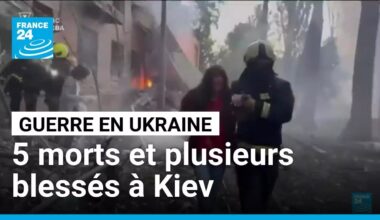 Ukraine : des frappes russes font cinq morts et plusieurs blessés à Kiev • FRANCE 24