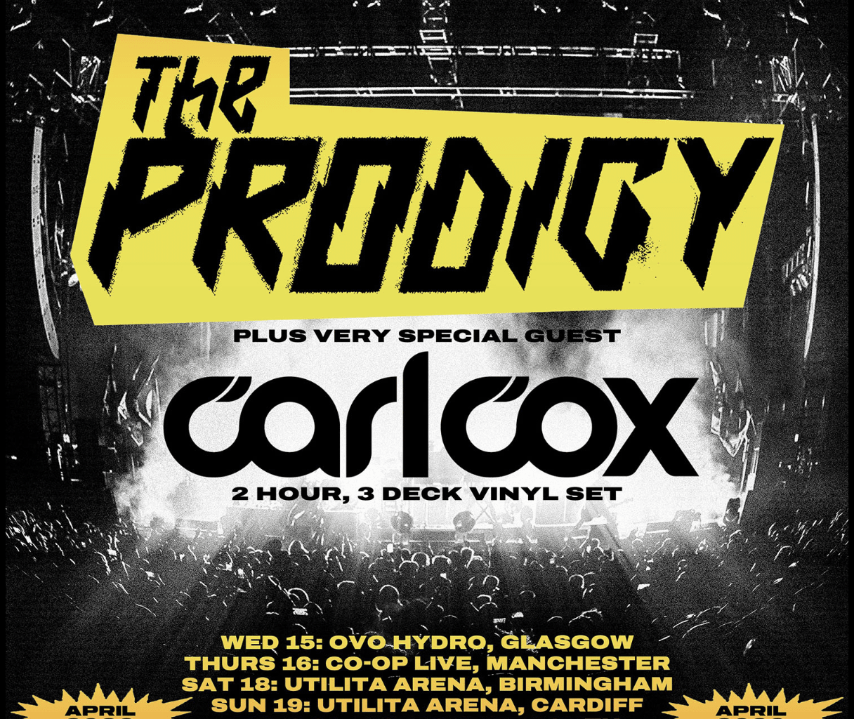 The Prodigy & Carl Cox - 27th April '26