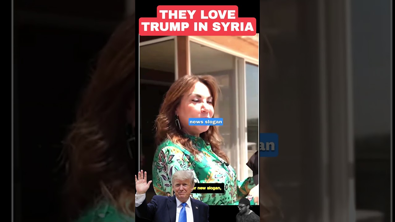 They Have Love For Trump in SYRIA!! 🤯