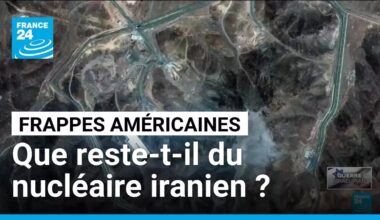Frappes américaines : que reste-t-il du nucléaire iranien ? • FRANCE 24