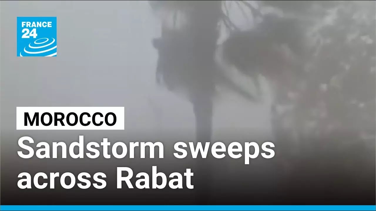 Morocco: Rare sandstorm sweeps across Rabat and Salé • FRANCE 24 English