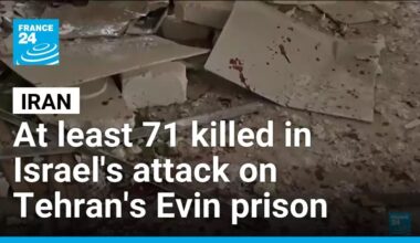 At least 71 killed in Israel's attack on Tehran's Evin prison • FRANCE 24 English