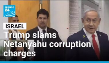 Trump says 'not going to stand' for Netanyahu's corruption trial • FRANCE 24 English