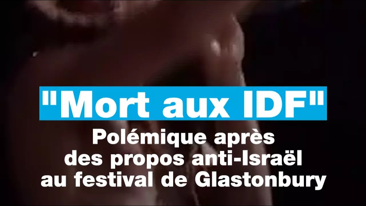 Polémique après les propos anti-Israël de rappeurs au festival de Glastonbury • FRANCE 24