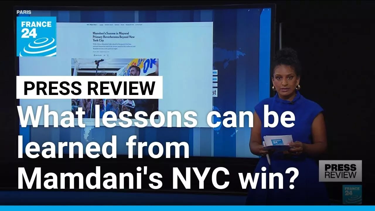 What lessons can be learned from Mamdani's win in NYC Democratic mayoral primary? • FRANCE 24