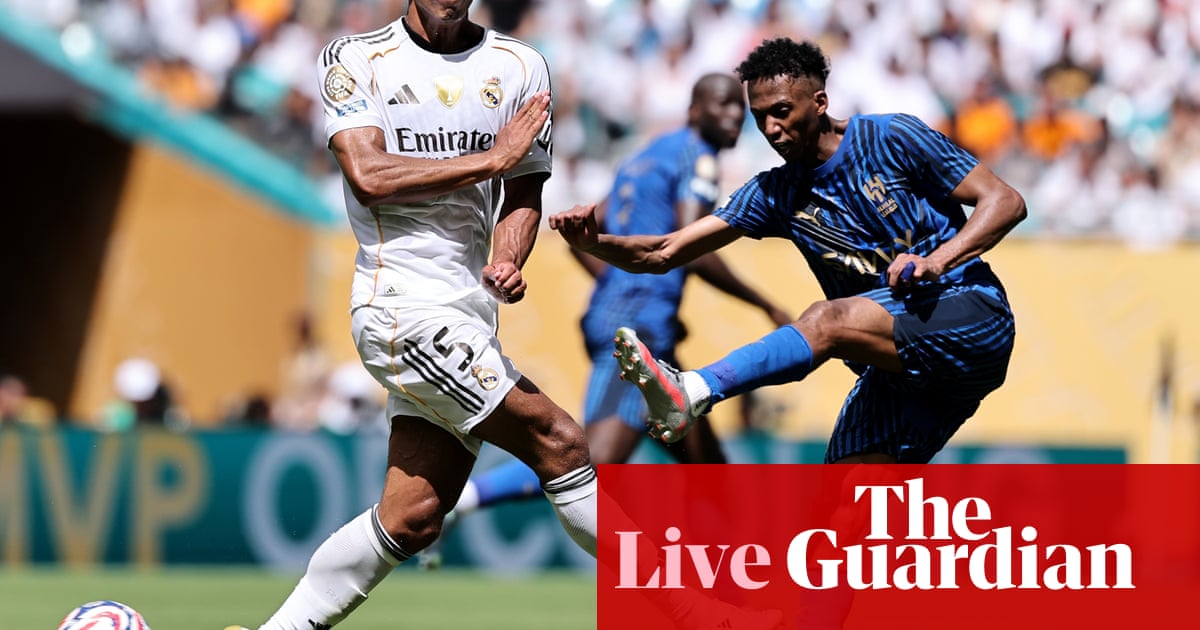 Real Madrid v Al-Hilal: Club World Cup – live updates | Club World Cup 2025