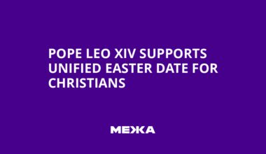 Pope Leo XIV Supports Unified Easter Date for Christians