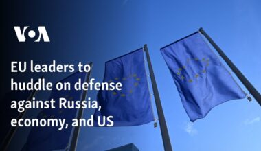 EU leaders to huddle on defense against Russia, economy, and US
