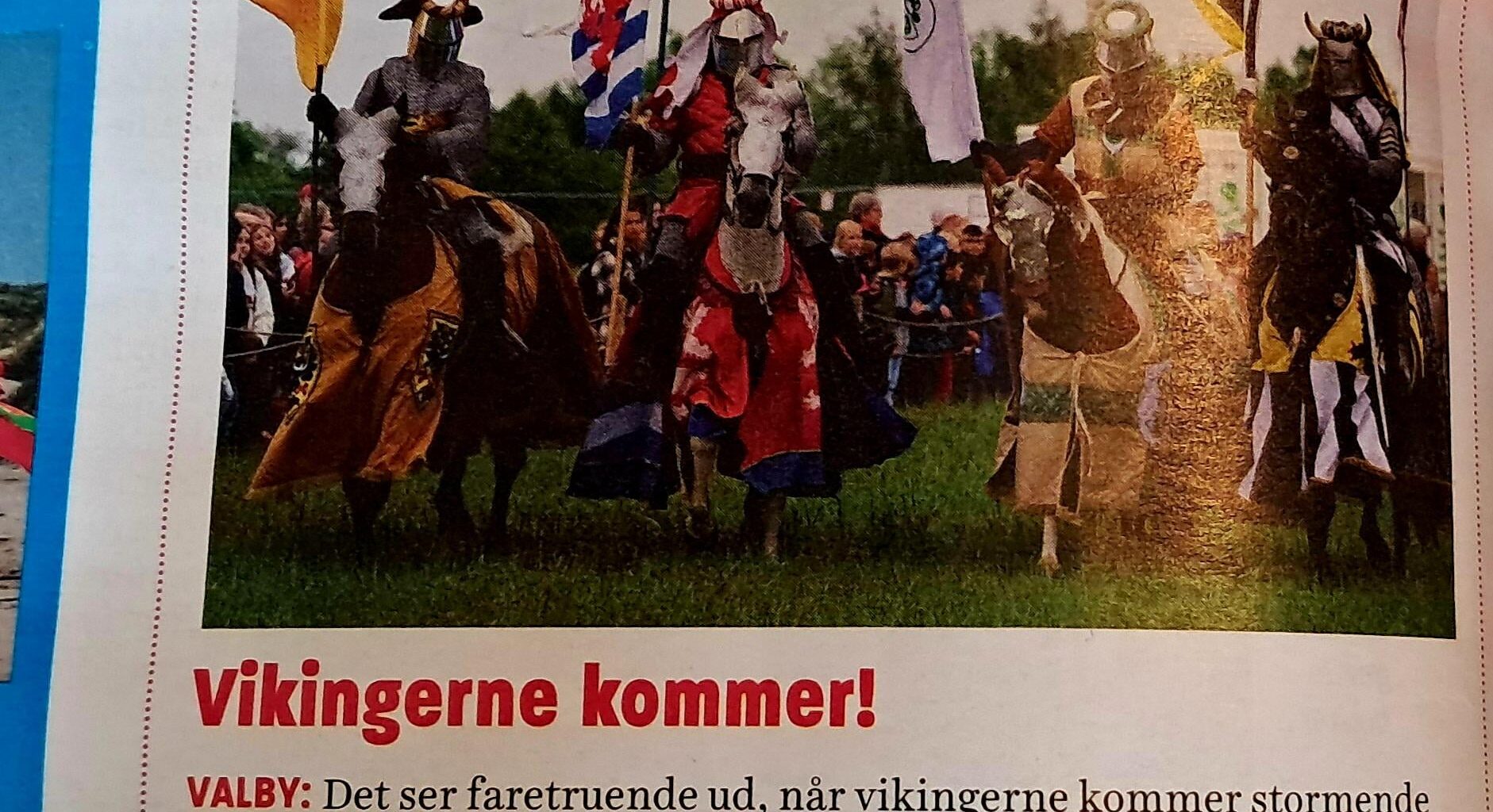 De ligner ikk' helt vikinger...