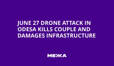 June 27 Drone Attack in Odesa Kills Couple and Damages Infrastructure