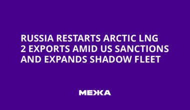 Russia Restarts Arctic LNG 2 Exports Amid US Sanctions and Expands Shadow Fleet