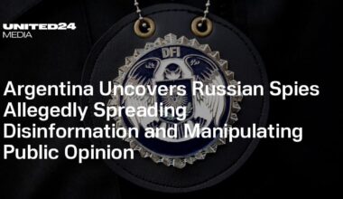 Argentina Uncovers Russian Spies Allegedly Spreading Disinformation and Manipulating Public Opinion