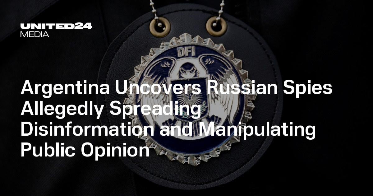 Argentina Uncovers Russian Spies Allegedly Spreading Disinformation and Manipulating Public Opinion