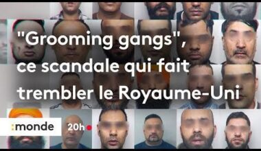 "Grooming gangs", ce scandale qui fait trembler le Royaume-Uni