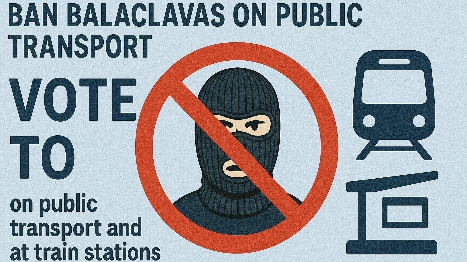 Ban balaclavas on the tube?
