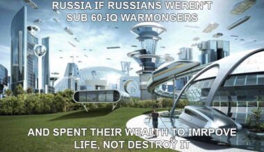 Russia has immense wealth, but instead of improving life, it just does wars all around the world.