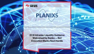 ECB Intraday Liquidity Guidance Welcomed by Banks — But Execution Marks Next Hurdle
