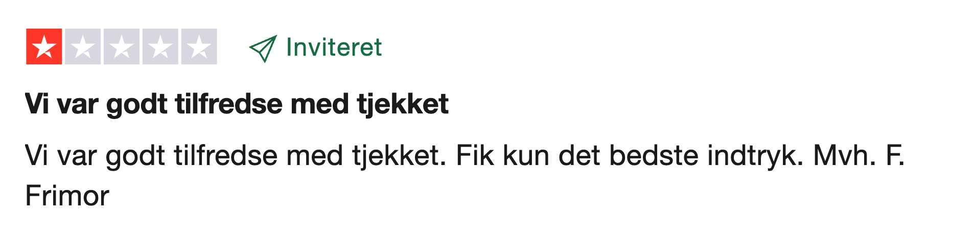 "Vi var godt tilfredse"