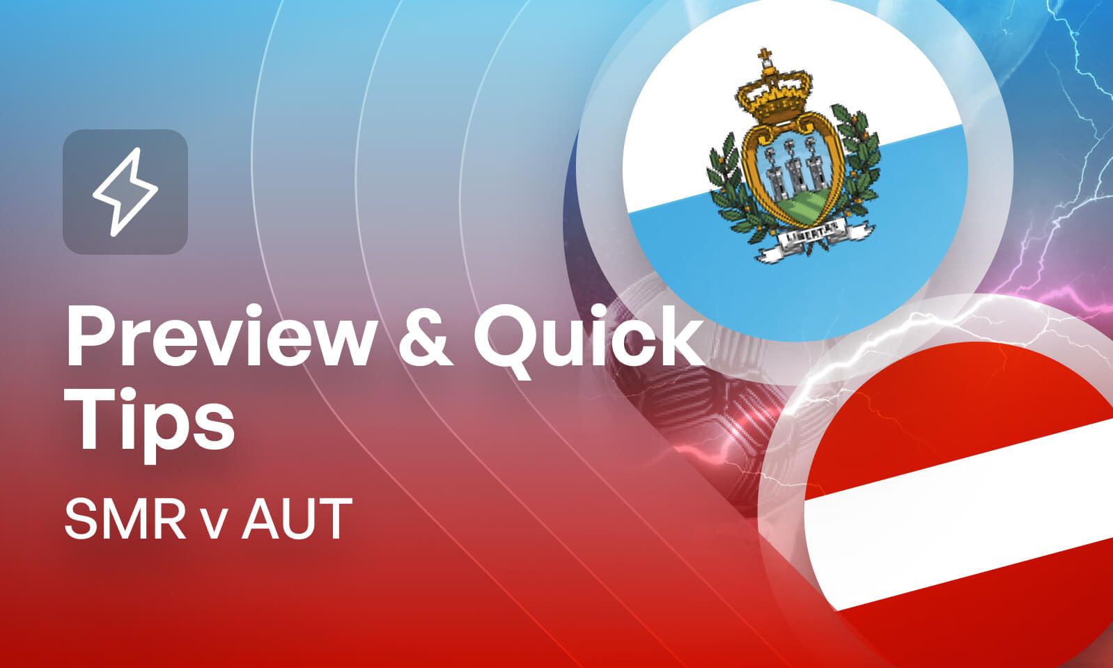 San Marino v Austria Betting Preview & Quick Tips