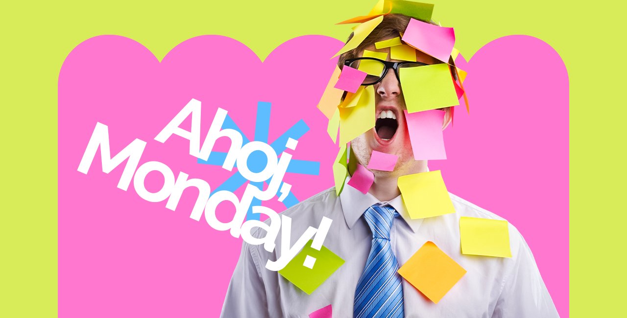 Ahoj, Monday! 5 tips for surviving the week ahead in Czechia