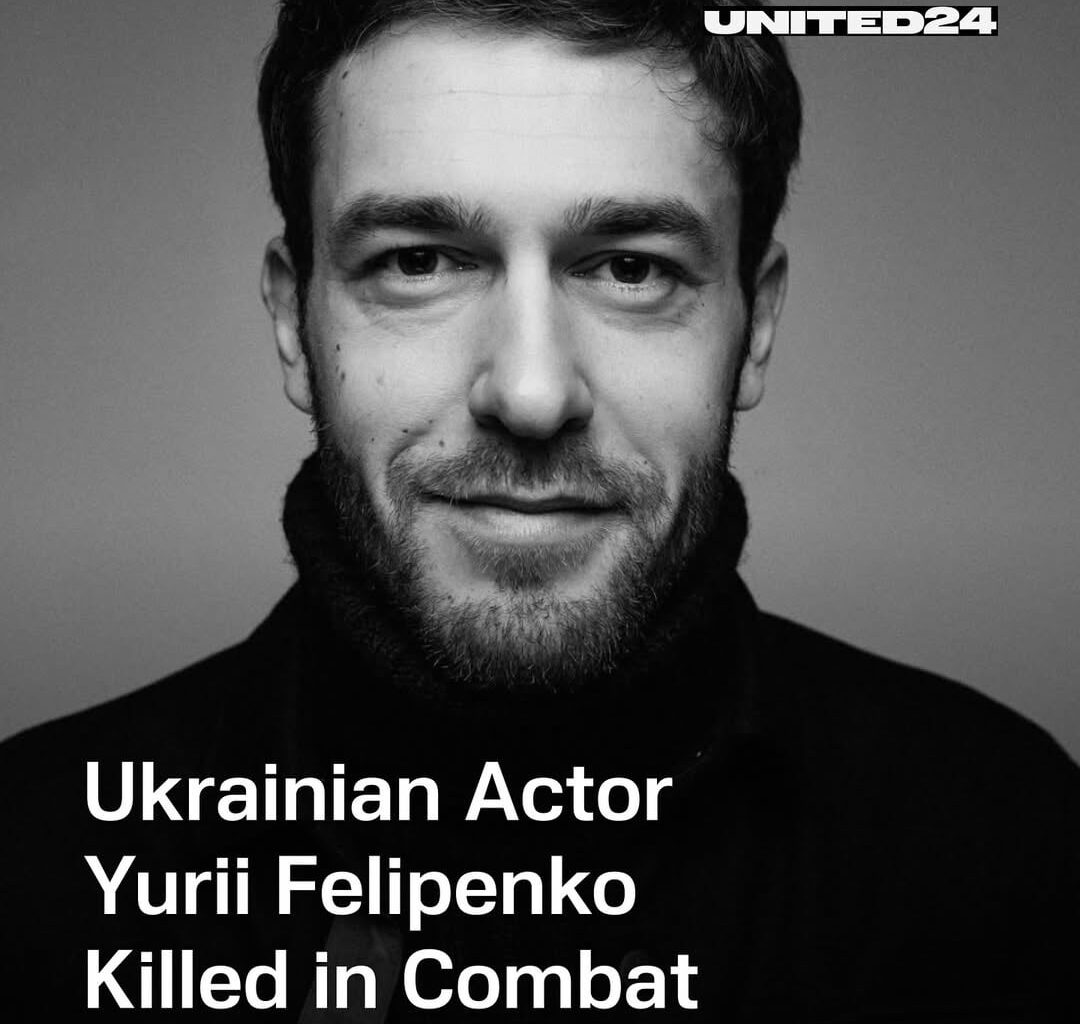 Ukrainian actor Yurii Felipenko was killed in action. Felipenko, 32, joined the “Achilles” drone battalion of the 92nd Assault Brigade after Russia’s full-scale invasion of Ukraine.