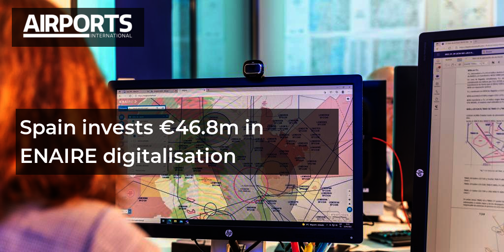 Spain invests €46.8m in ENAIRE digitalisation