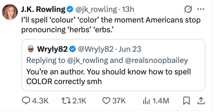 J.K. Rowling got called out for spelling English words incorrectly, despite being an author.