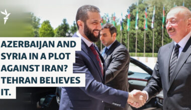 Azerbaijan And Syria In A Plot Against Iran? Tehran Thinks So.