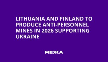 Lithuania and Finland to Produce Anti-Personnel Mines in 2026 Supporting Ukraine