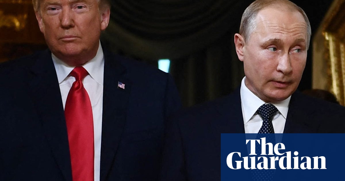 Has the Trump-Putin bromance finally run its course? | Donald Trump