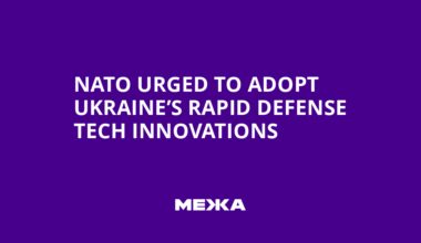 NATO Urged to Adopt Ukraine’s Rapid Defense Tech Innovations