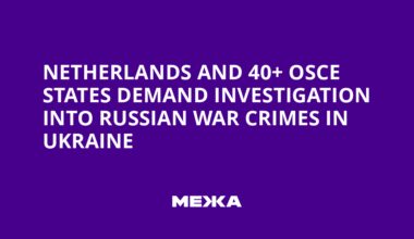 Netherlands and 40+ OSCE States Demand Investigation into Russian War Crimes in Ukraine