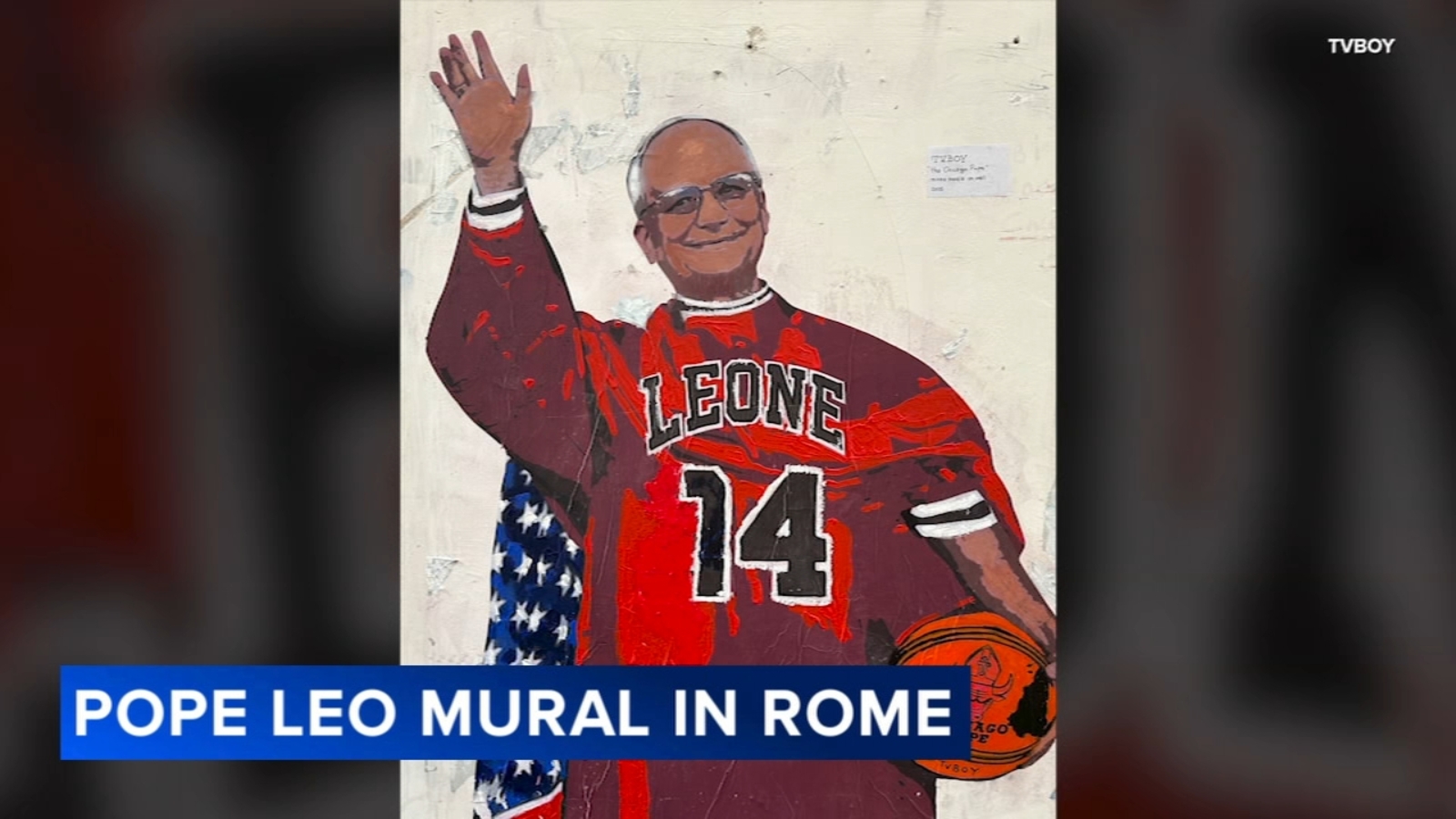Pope Leo XIV: Street mural in Rome by TVBoy depicts Chicago native Pope Leo in Chicago Bulls uniform, evoking Michael Jordan