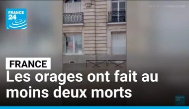 En France, les violents orages ont fait au moins deux morts • FRANCE 24