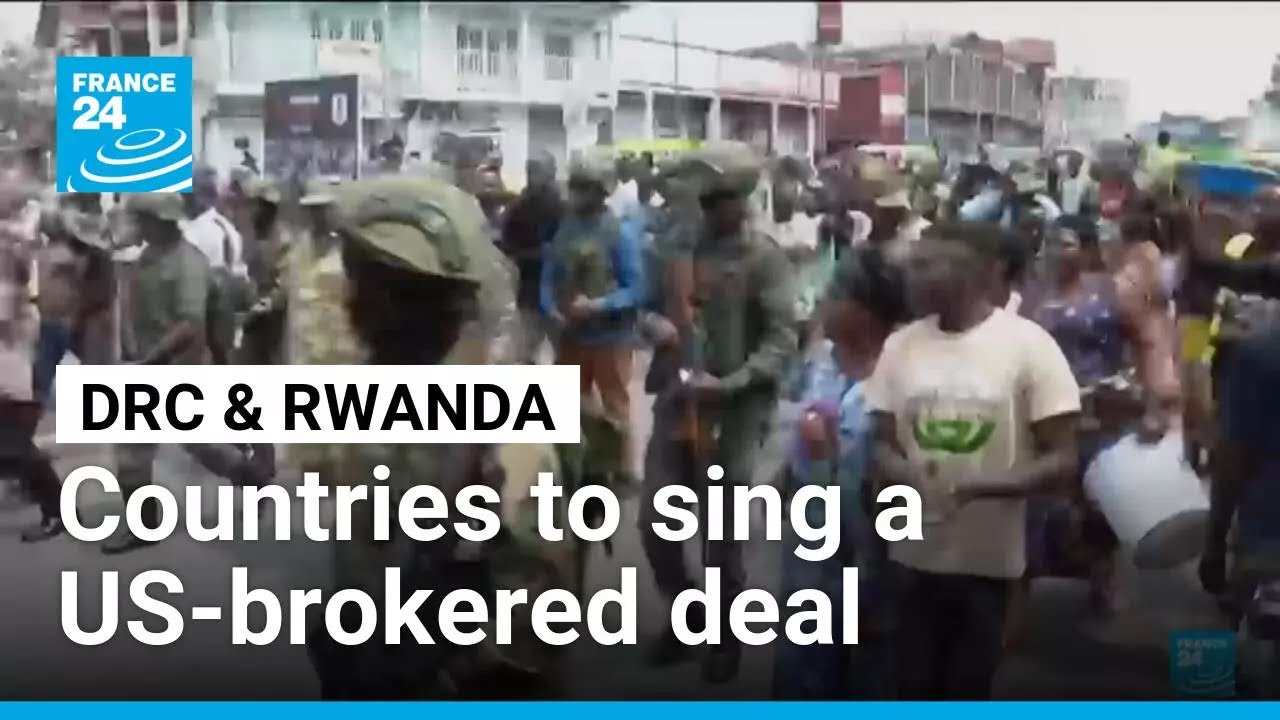 DR Congo and Rwanda to sing a US-brokered deal • FRANCE 24 English