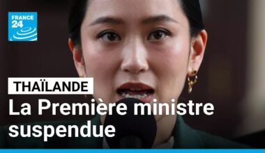 Thaïlande : la Première ministre Paetongtarn Shinawatra suspendue de ses fonctions • FRANCE 24