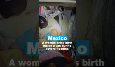 🇲🇽#Mexico: A woman gives #birth inside a van during severe #flooding • FRANCE 24 English
