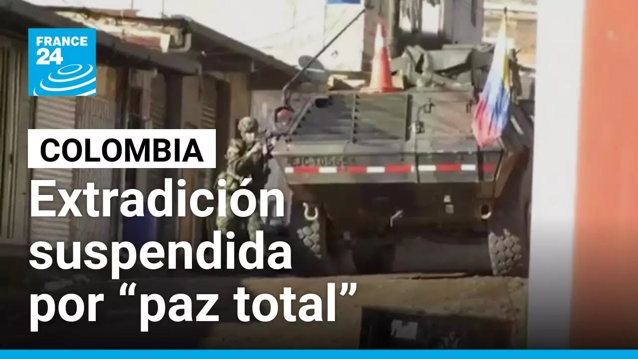 Gobierno de Colombia suspende extradiciones para líderes armados acogidos a la "paz total"