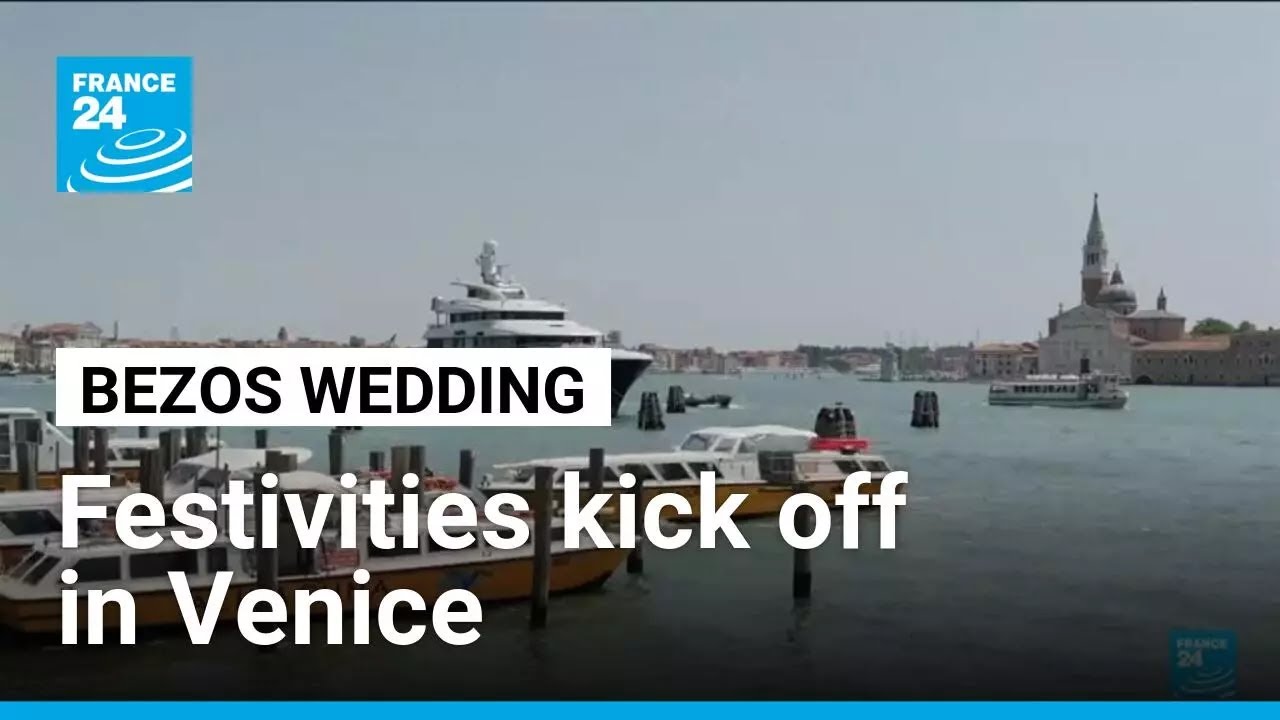 Bezos wedding festivities kick off in Venice • FRANCE 24 English