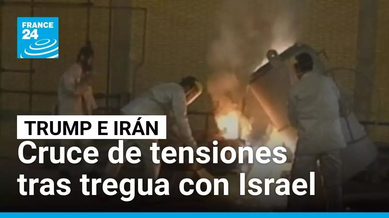 Cruce de tensiones entre Trump e Irán tras tregua con Israel • FRANCE 24 Español