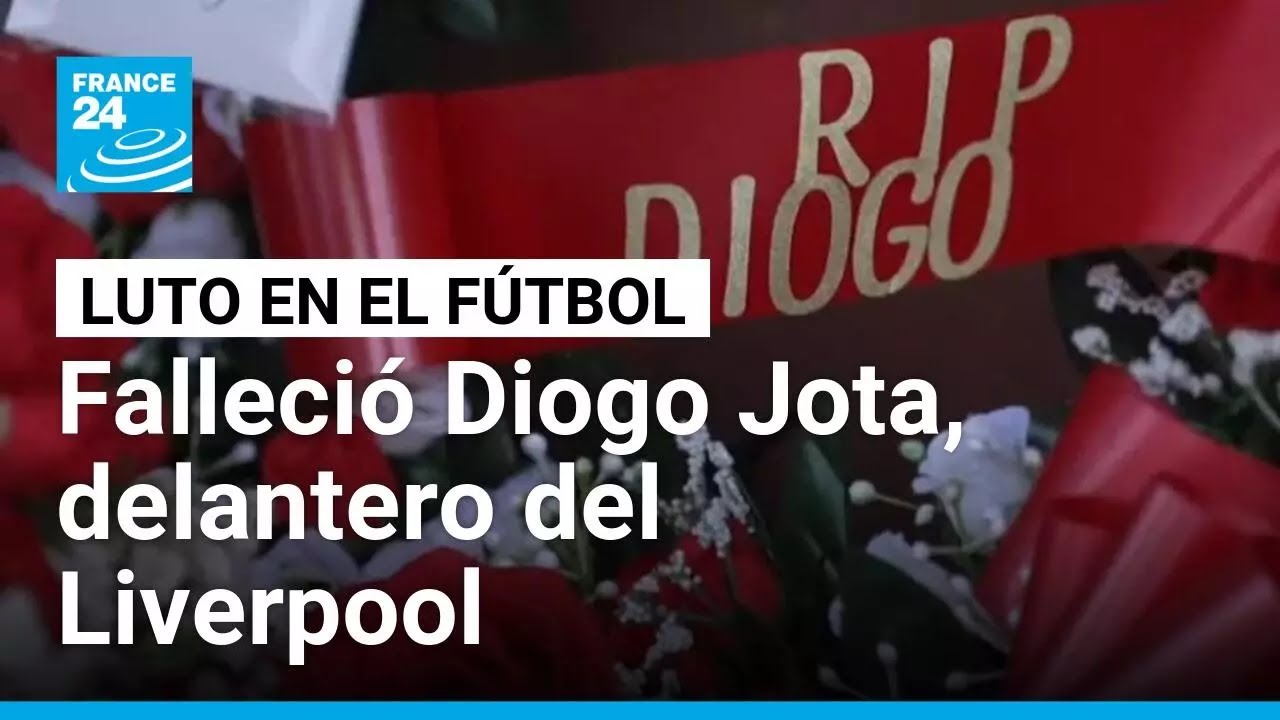 Diogo Jota, delantero del Liverpool, falleció en accidente de tránsito en España • FRANCE 24