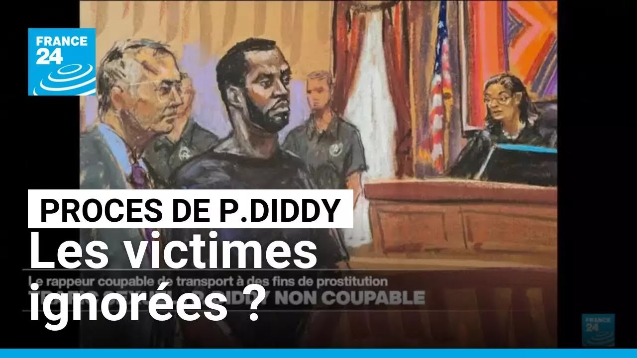 Procès de P. Diddy : des victimes dénoncent un jury sourd à leur cause • FRANCE 24