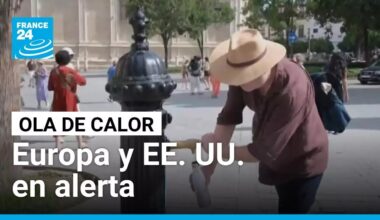 Ola de calor prende las alarmas en Europa y EE. UU. • FRANCE 24 Español
