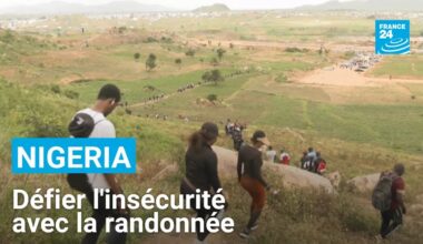 Nigeria : des passionnés font vivre la randonnée en défiant l’insécurité • FRANCE 24