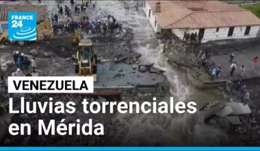Venezuela: lluvias torrenciales en Mérida destruyen carreteras, viviendas y puentes • FRANCE 24