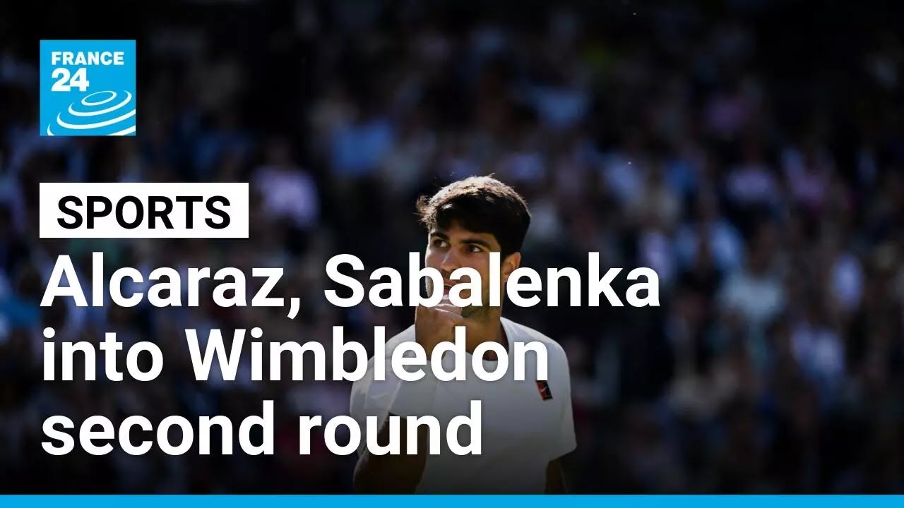 Wimbledon: Alcaraz and Sabalenka qualify, Paolini already out • FRANCE 24 English