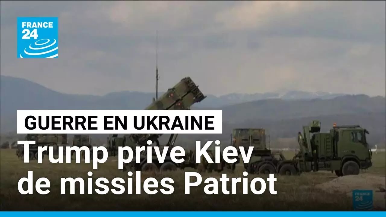 Guerre en Ukraine : Donald Trump prive Kiev de missiles Patriot • FRANCE 24