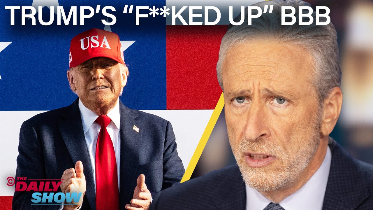 Jon Stewart on Who Trump’s Big Beautiful Bill Really Helps — and Hurts | The Daily Show