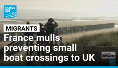 France mulls preventing small boat crossings to UK • FRANCE 24 English