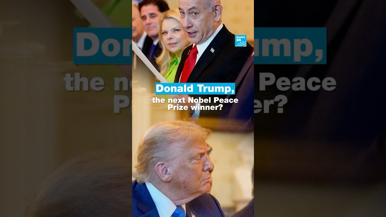 Donald Trump, the next Nobel Peace Prize winner? • FRANCE 24 English